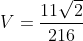 V=\frac{{11\sqrt{2}}}{{216}}